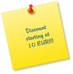 Discount  starting at    10 EUR!!!